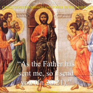 2nd Sunday of Easter. As the Father has sent me