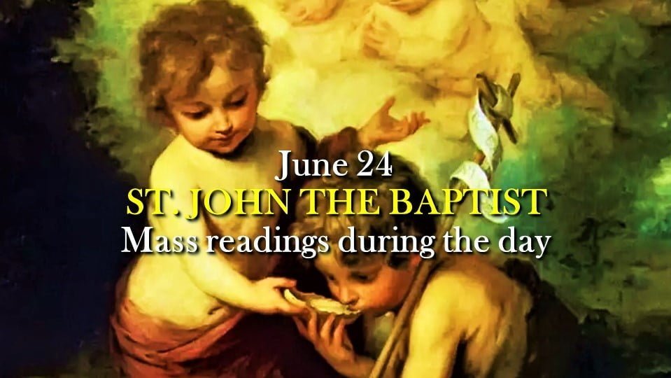 JOHN THE BAPTIST MASS AND READINGS