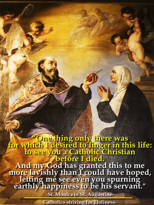 August 27: THE BEAUTIFUL CONVERSATION BETWEEN ST. AUGUSTINE AND HIS MOTHER, ST. MONICA, PRIOR TO HER DEATH. 2