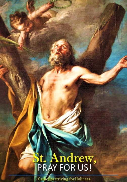 Nov. 30: ST. ANDREW, THE APOSTLE. Short bio and reading. 2