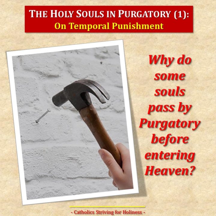 THE HOLY SOULS IN PURGATORY (1). On Sin and Temporal Punishment 2