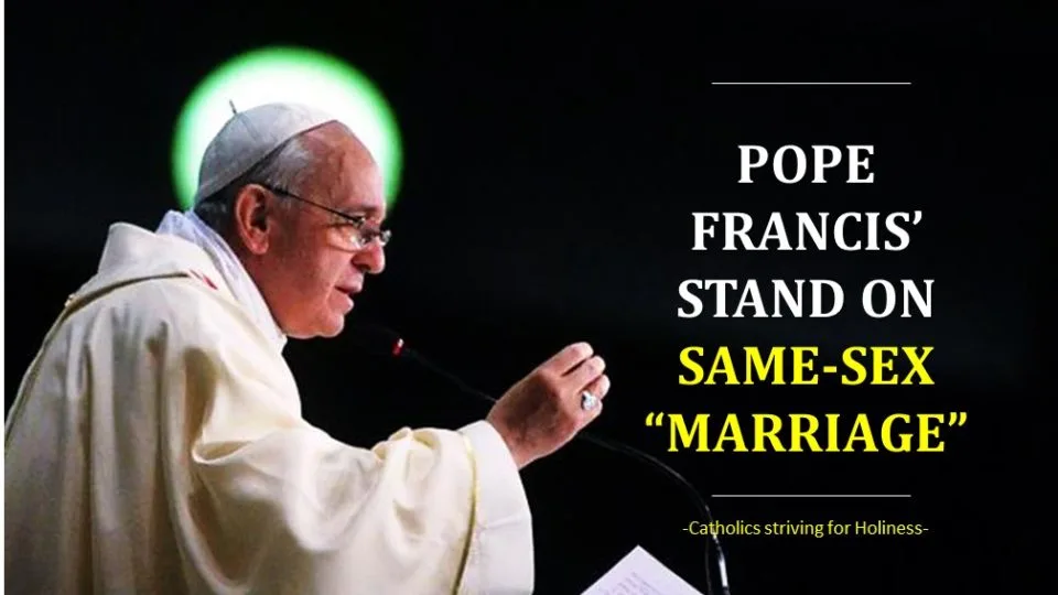 What Is Pope Francis Stand On Same Sex Marriage Must Read An