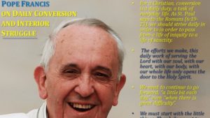 pope-francis-on-daily-conversion-and-interior-struggle 4