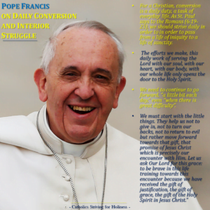 POPE FRANCIS ON DAILY CONVERSION AND INTERIOR STRUGGLE 4