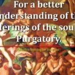 Sufferings of the souls in purgatory