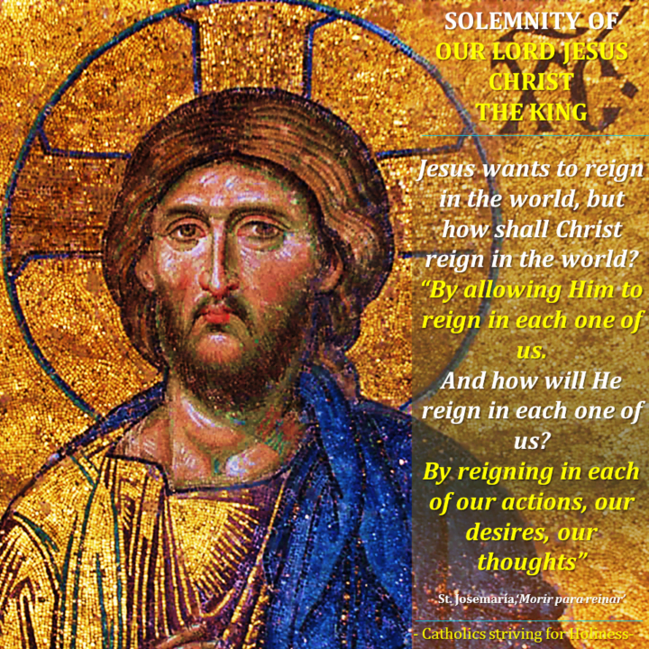 SOLEMNITY OF JESUS CHRIST, KING AND LORD OF THE UNIVERSE: Allow Jesus ...