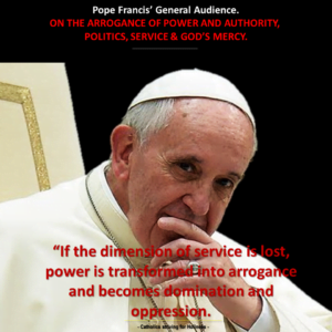 Pope Francis' General Audience. On Mercy. Politics. Service 4