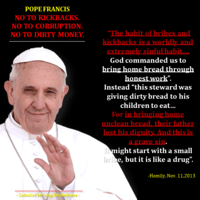 POPE FRANCIS ON THE UNJUST STEWARD. NO TO BRIBES, KICKBACKS AND CORRUPTION! 1