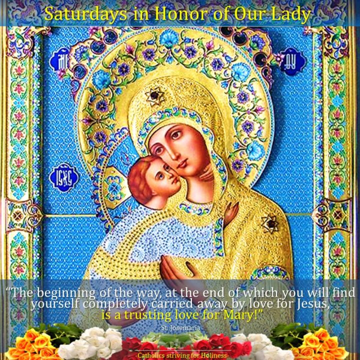 SATURDAY: DAY IN HONOR OF THE BLESSED VIRGIN MARY. 3