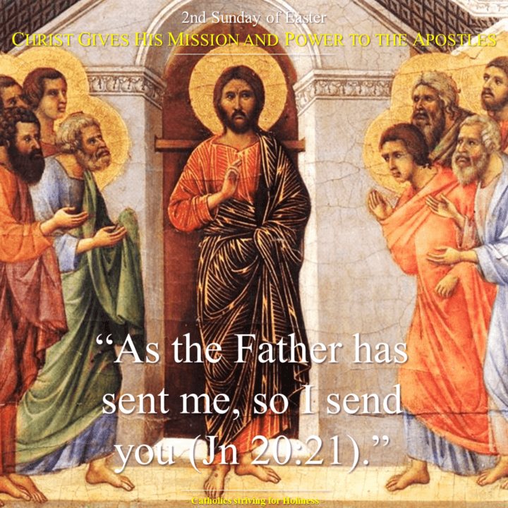 2nd Sunday Of Easter. CHRIST GIVES HIS MISSION AND POWER TO THE