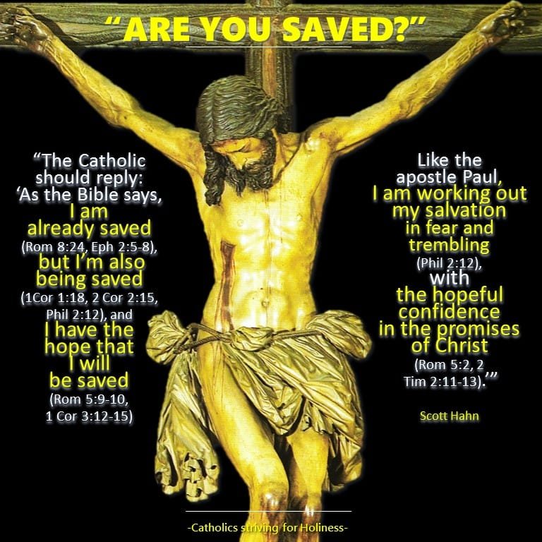 ARE YOU SAVED? HOW A CATHOLIC MUST RESPOND. 2