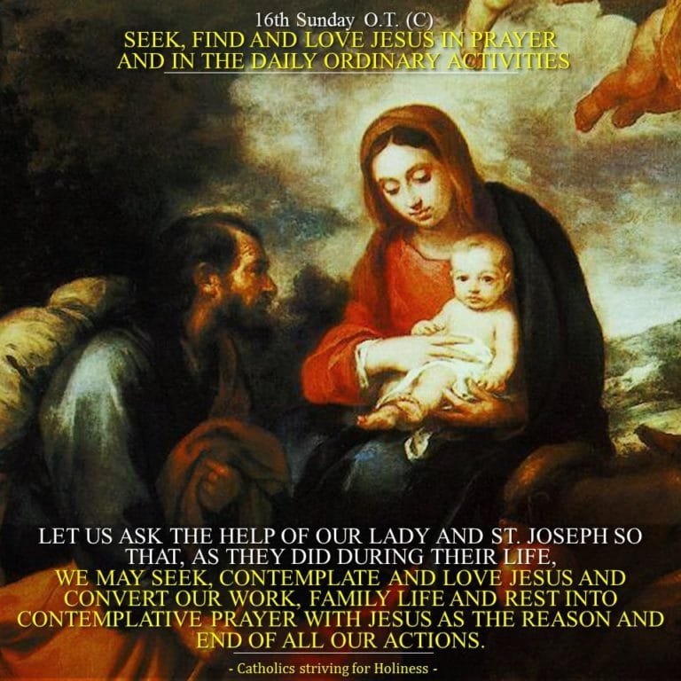 16th-sunday-ot-c-seek-find-love-jesus-in-prayer-and-work