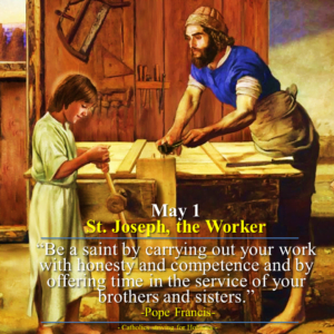 May 1 - St. Joseph. Work as path to holiness 4