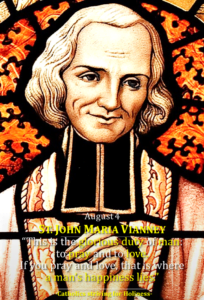 AUGUST 5-St. John Maria Vianney. Duty of Man 4