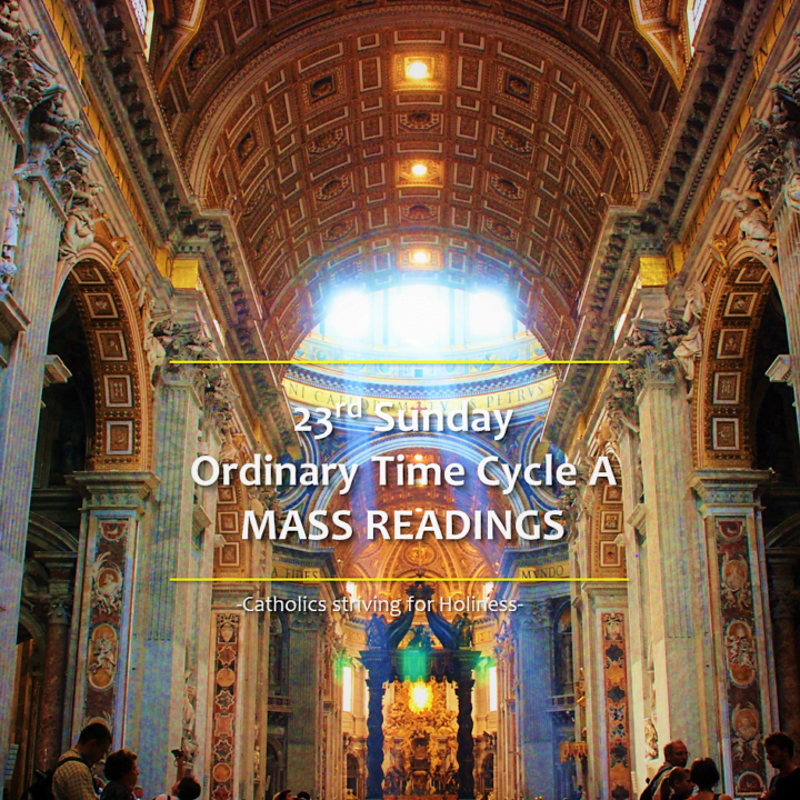 23rd Sunday in Ordinary Time, Year A MASS READINGS 19