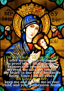 MORNING PRAYER OF CONSECRATION TO MOTHER MARY: 