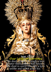 Sept. 15- Our Lady of Sorrows 4