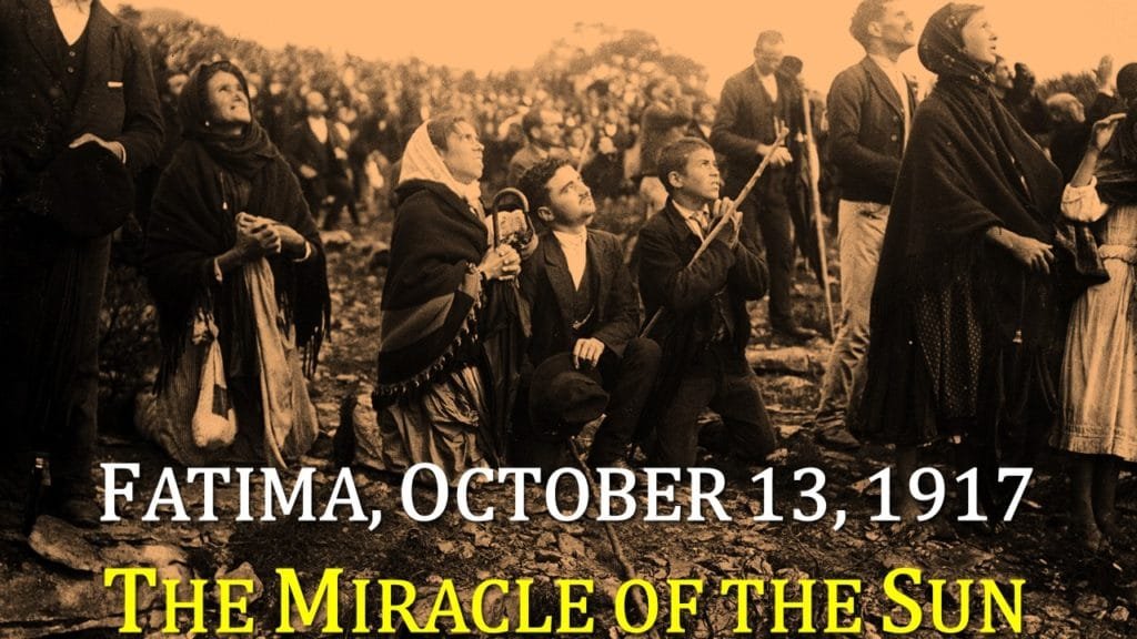 Miracle Of The Sun In Fatima Archives - Catholics Striving For Holiness