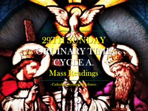 Mass readings 29th S. O.T. (A) 4