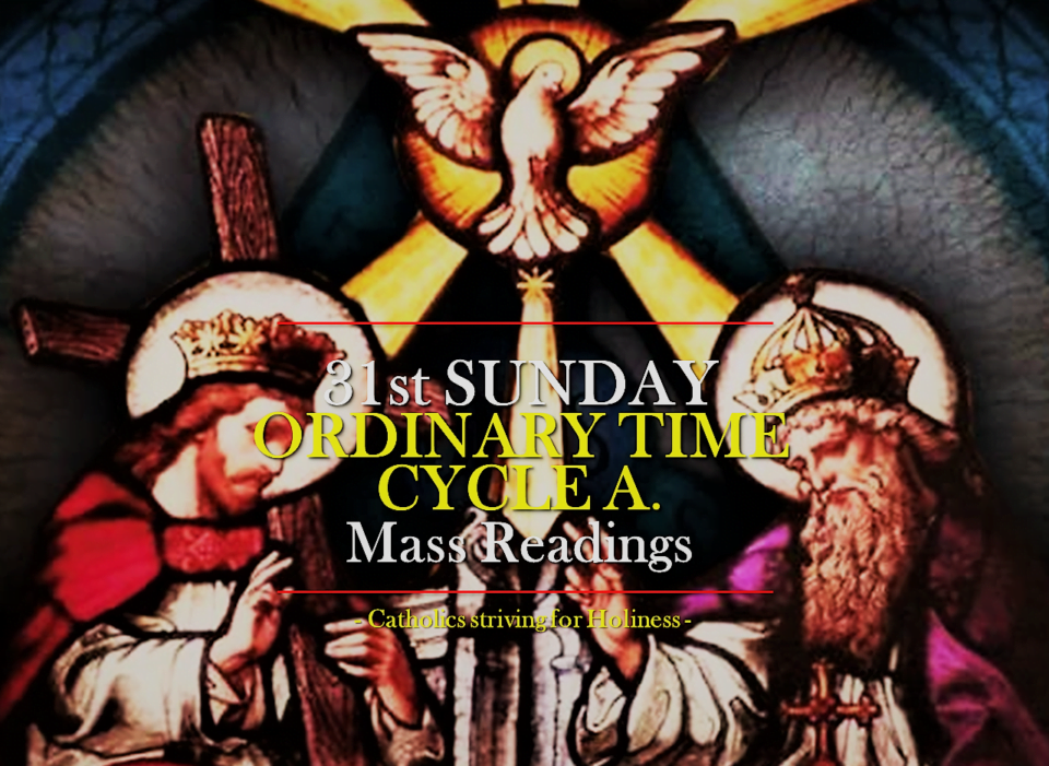 31st Sunday of Ordinary Time, Cycle A. Mass Readings 13