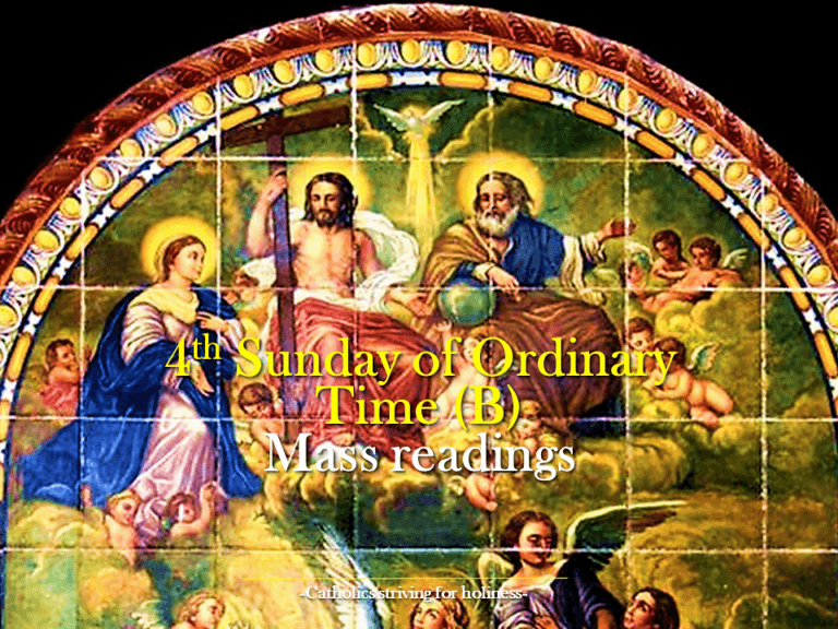 4TH SUNDAY OF ORDINARY TIME (B) Mass readings 8 4th ot b