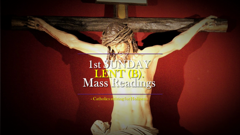1st Sunday of Lent (B). Mass readings. 4