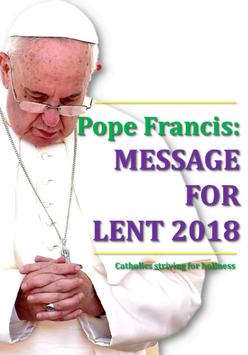 POPE FRANCIS' MESSAGE FOR LENT 2018 2