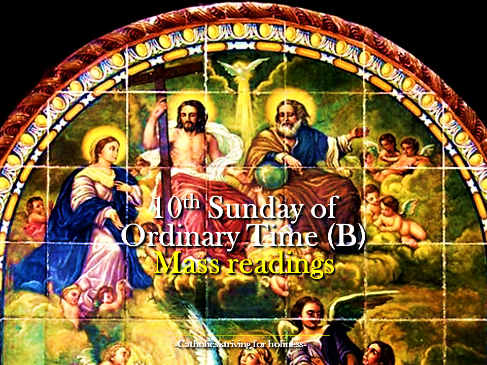 10th Sunday of Ordinary Time (B). Mass readings 8