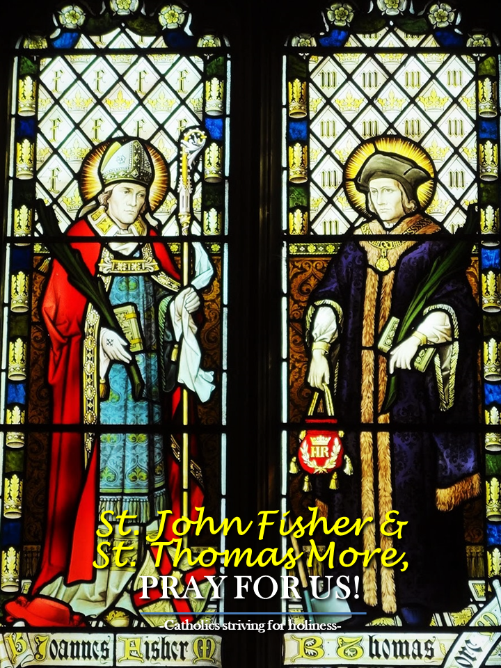 June 22 - STS. JOHN FISCHER AND THOMAS MORE 4