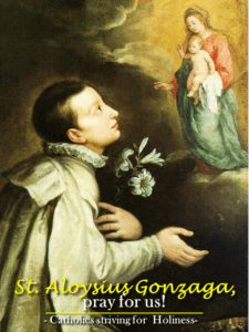 St. ALoysius Gonzaga - Catholics Striving For Holiness