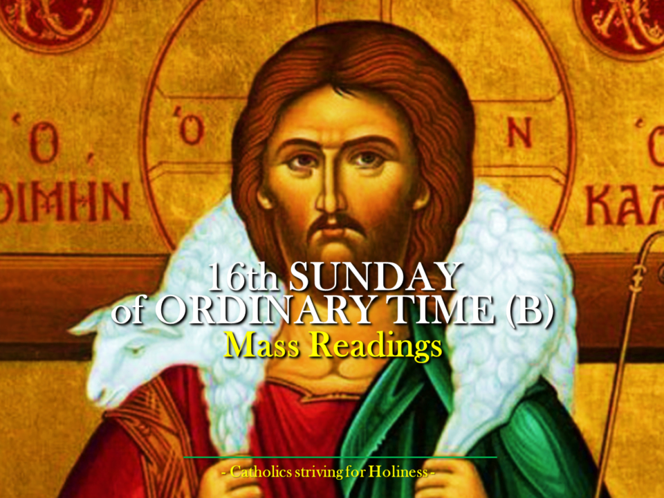 16th Sunday of Ordinary Time (B). Mass readings. 1