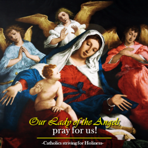 Our Lady of the Angels prayer 4