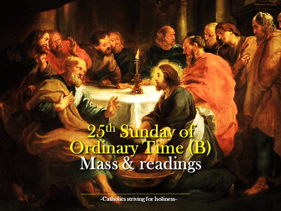 25th Sunday Ordinary Time Mass And Readings - Catholics Striving For ...