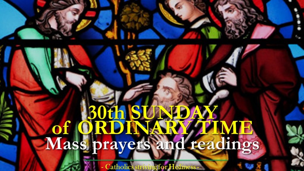 30th Sunday in Ordinary Time Year B Mass prayers and readings. 1