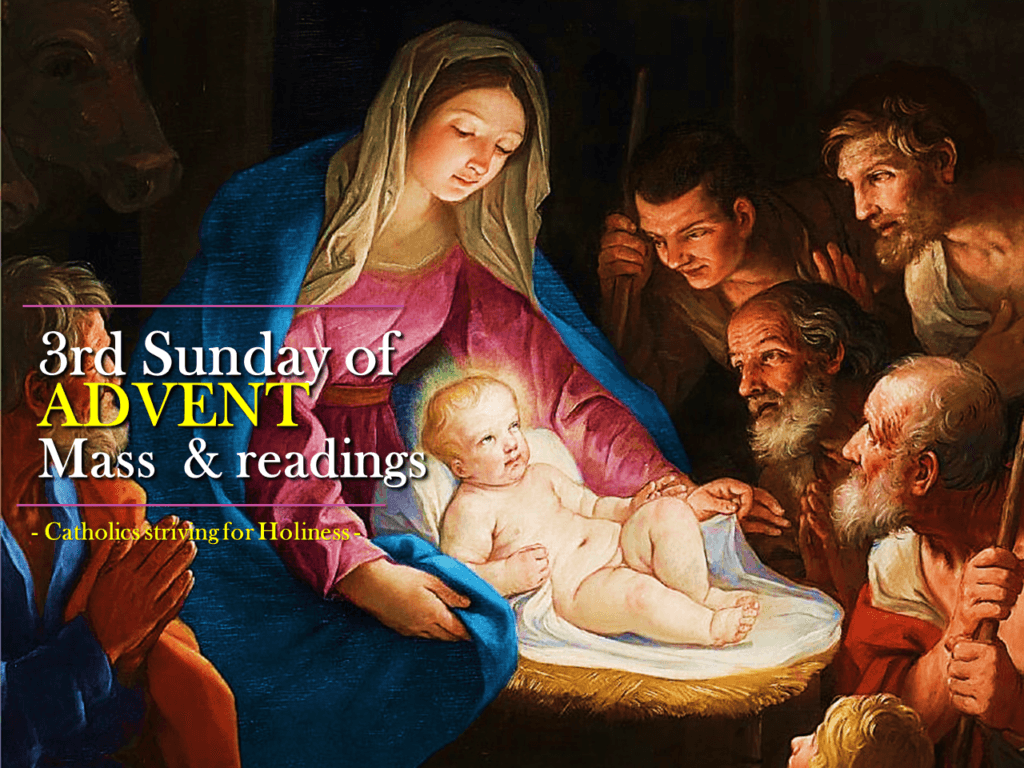 3rd Advent Sunday Mass And Readings Catholics Striving For Holiness