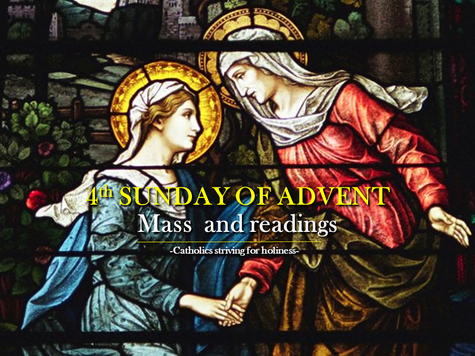 4th Sunday of Advent Year C. Mass prayers and readings. 2