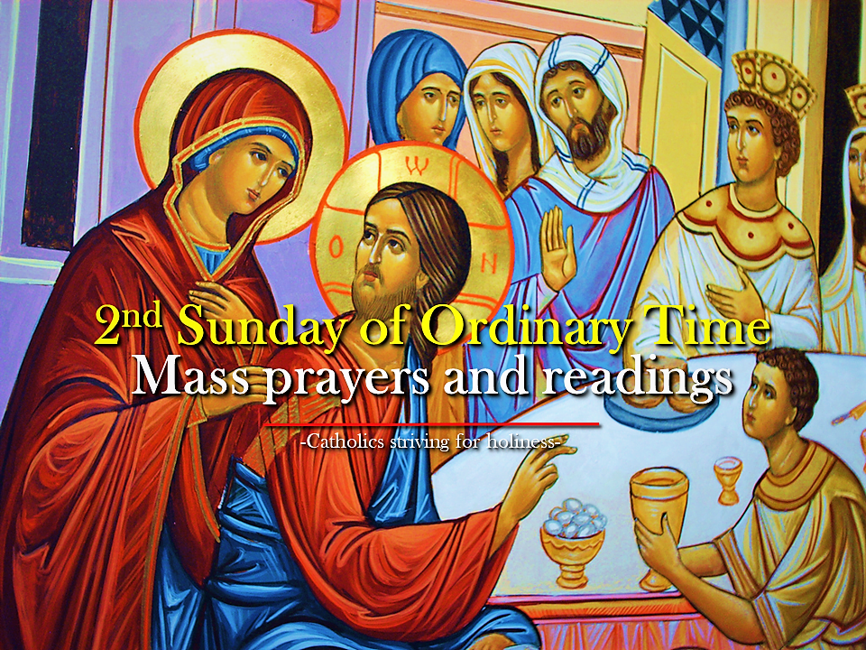 2nd SUNDAY IN ORDINARY TIME YEAR C. MASS PRAYERS AND READINGS. 2