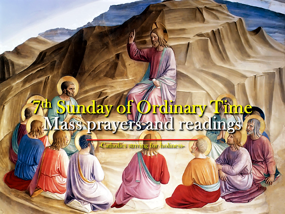 7th Sunday Ordinary Time Mass Prayers And Readings Catholics Striving