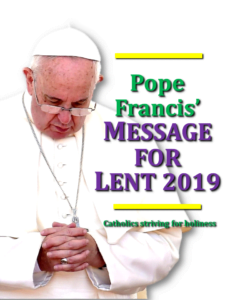 Pope Francis Message Lent 2019