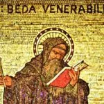 May 25: ST. BEDE, THE VENERABLE. DOCTOR OF THE CHURCH. I desire to see Christ! 24 St. Bede