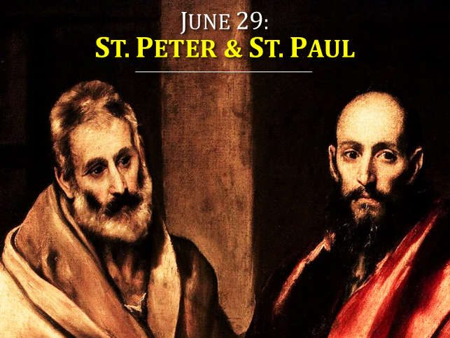 JUNE 29: STS. PETER AND PAUL (1) You are Peter and on this Rock I will build My Church 7