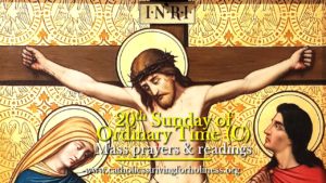 20th Sunday in Ordinary Time Year C Mass and readings