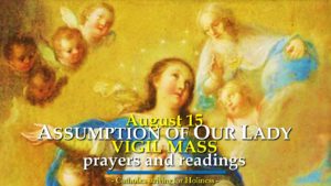 Assumption Vigil Mass prayers and readings 4