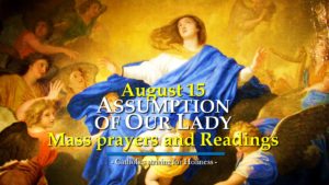 Assumption of Our Lady Mass and readings 4