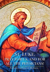 Oct. 18. St. Luke the Evangelist, patron of physicians, 4