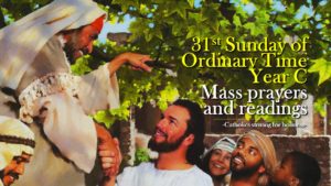 31st SUNDAY IN ORDINARY TIME YEAR C