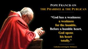 Pope Francis on pharisee and publican 4