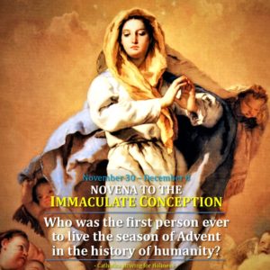 advent-novena-to-immaculate-conception-1st-person-to-live-advent 4
