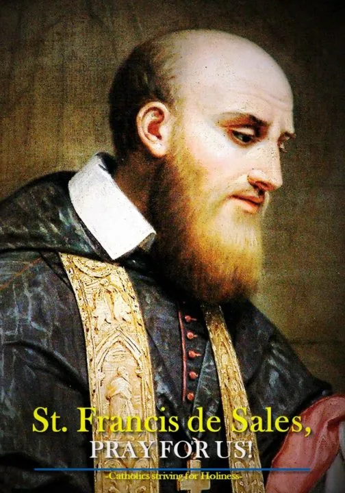 Jan 24 ST FRANCIS DE SALES Bishop And Doctor Of The Church 