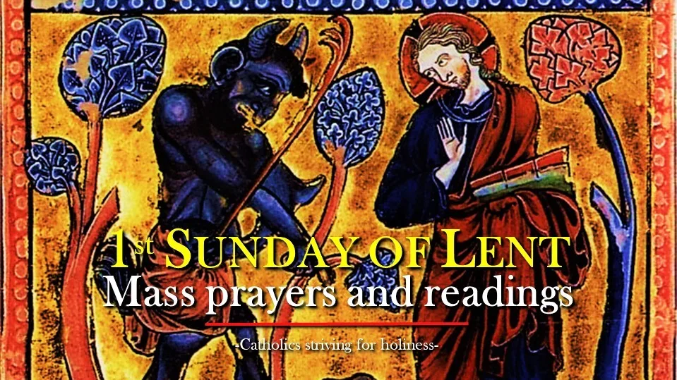 1st SUNDAY OF LENT YEAR A. Mass prayers and readings. 2 1st sunday of lent mass prayers and readings